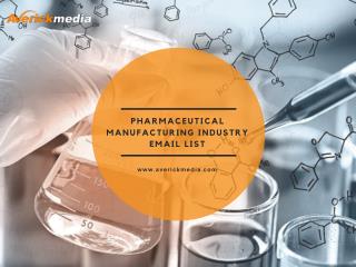 Pharmaceutical Manufacturing Industry Email List