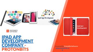 Ipad App Development Company - ProtonBits Softwares