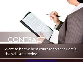 Want to be the best court reporter? Here’s the skill set needed!