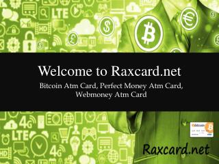 Bitcoin ATM Card - Raxcard.net