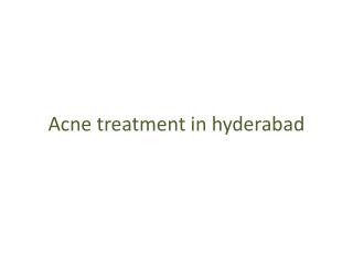 Acne treatment in hyderabad