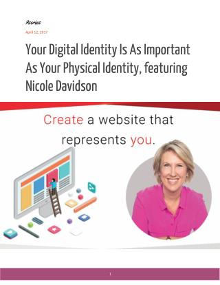 Your Digital Identity Is As Important As Your Physical Identity, featuring Nicole Davidson