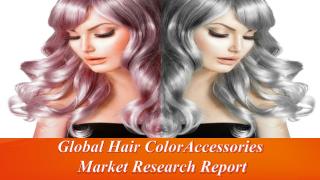 Global Hair Color Accessories Market Research Report