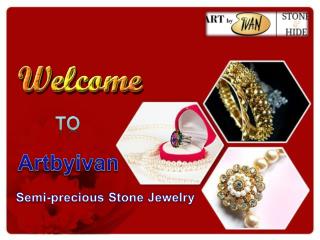 Semi-precious stone Jewelry at affordable rates