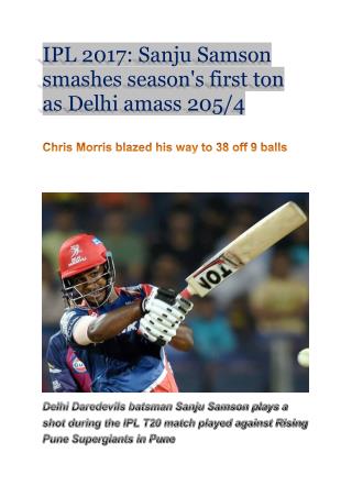 IPL 2017: Sanju Samson smashes season's first ton as Delhi amass 205/4