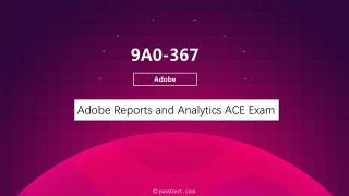 Release Passtcert Adobe 9A0-367 Exam Real Dumps