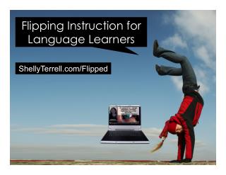 Flipping Instruction for English Language Learners