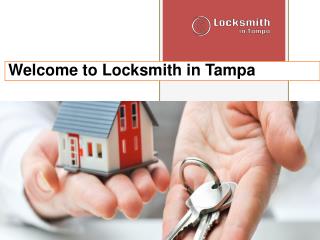 Welcome to Locksmith in Tampa