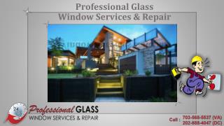 Get a perfect Solution for Residential and Commercial Glass repair