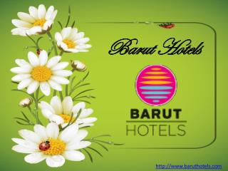 Antalya Barut Hotels- Timeless Quality