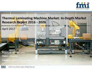 Thermal Laminating Machine Market : Latest Trends, Demand and Analysis 2026