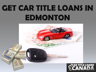 Get car title loans in Edmonton