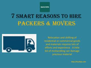 7 Reasons to Hire Packers and Movers for Home Shifting