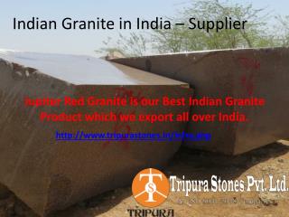 Indian Granite in India – Supplier