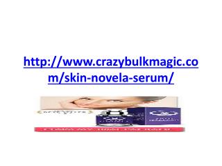 http://www.crazybulkmagic.com/skin-novela-serum/