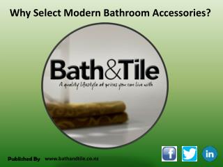 Why Select Modern Bathroom Accessories?