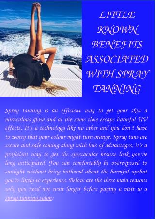 LITTLE KNOWN BENEFITS ASSOCIATED WITH SPRAY TANNING
