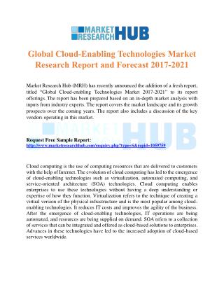 Global Cloud-Enabling Technologies Market Research Report and Forecast 2017-2021