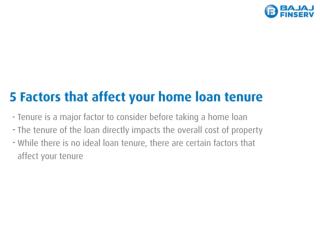 Here are 5 factors that affect your Home Loan tenure
