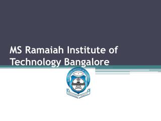 Ms Ramaiah Institute of Technology Bangalore