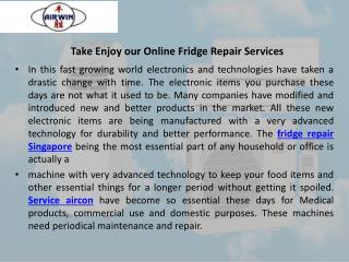 Take enjoy our online fridge repair services