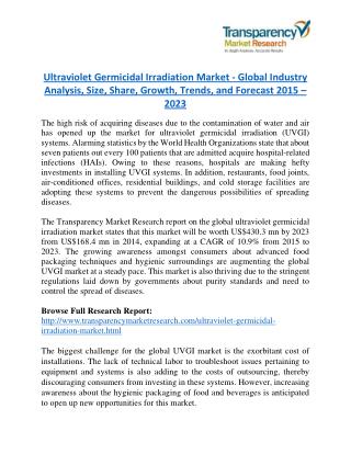 Ultraviolet Germicidal Irradiation Market will rise to US$ 430.3 Million by 2023