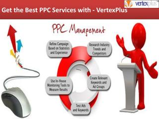 Get the Best PPC Services with - VertexPlus