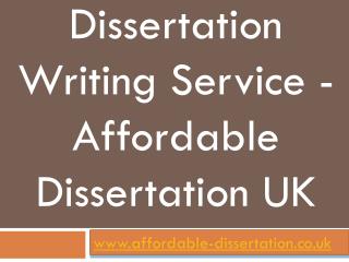 Dissertation Writing Service - Affordable Dissertation UK