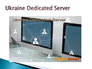 Ukraine Dedicated Server - Onlive Server Technology LLP