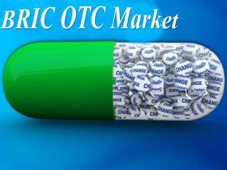 BRIC OTC Market