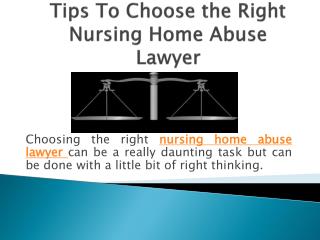 Tips To Choose the Right Nursing Home Abuse