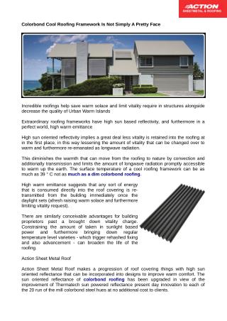 Colorbond roofing is durable and strong available in a affordable range