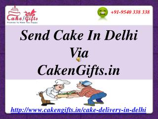 CakenGifts.in | Birthday/Anniversary Cake Delivery in Delhi