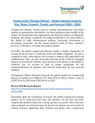 Compression Therapy Market - Positive long-term growth outlook 2024