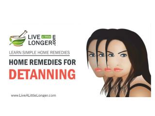 Best Home Remedies For Detanning Your Skin