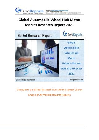 Global Automobile Wheel Hub Motor Market Research Report 2021