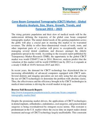 Cone Beam Computed Tomography (CBCT) Market Research Report Forecast to 2023