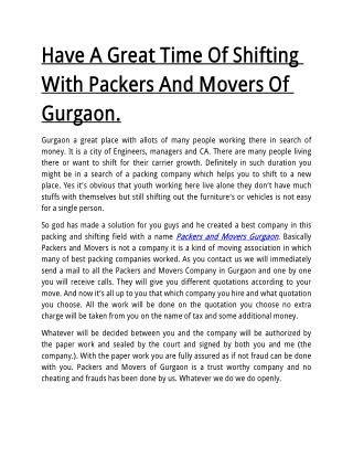 Have A Great Time Of Shifting With Packers And Movers Of Gurgaon.