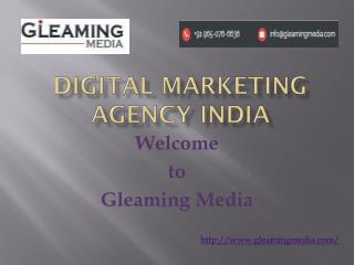 Gleaming Media - Online Digital Marketing Agency in India