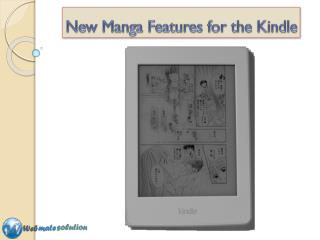 New Manga Features For the KINDLE