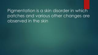 Skin Pigmentation Treatment In Delhi