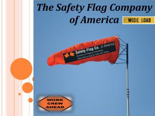 The Safety Flag Company of America