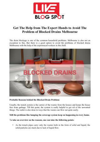 Get The Help from The Expert Hands to Avoid The Problem of Blocked Drains Melbourne