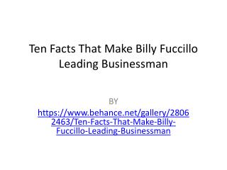 Ten Facts That Make Billy Fuccillo Leading Businessman