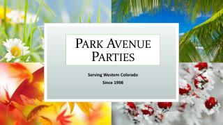 Park Avenue Parties