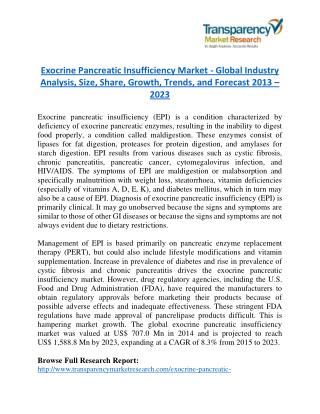 Exocrine Pancreatic Insufficiency Market Research Report Forecast to 2023