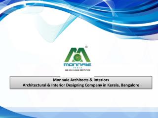 Monnaie Architects & Interiors in Bangalore