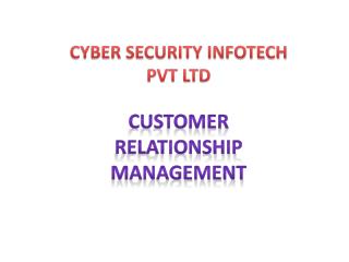 Customer relationship management system CS Infotech