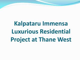 Lavish Flats in Kalpataru Immensa Thane by RedCoupon