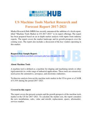 US Machine Tools Market Research and Forecast Report 2017-2021